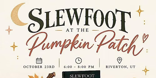 Slewfoot at the Pumpkin Patch