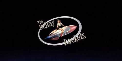 The Delray Rockets - Jet Fuelled Rockabilly