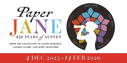 Exhibition Tours | Paper Jane: 250 Years of Austen