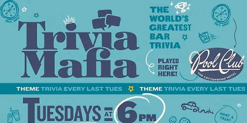 Trivia Mafia at The Pool Club at The Cottonwood Hotel