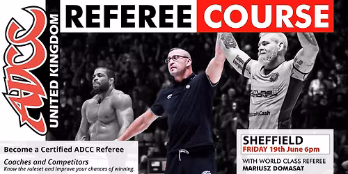 ADCC Referee Training & Certification - Sheffield 2026