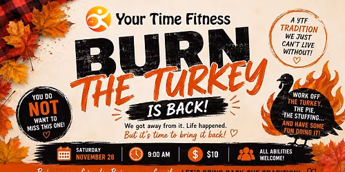 BURN THE TURKEY IS BACK!