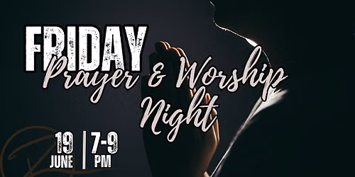 Prayer and Worship Night