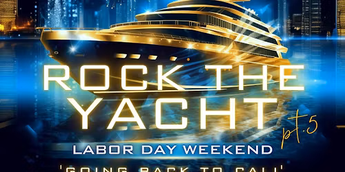 2026 Rock the Yacht Pt. 5 - Elite Affair Weekend (Los Angeles)