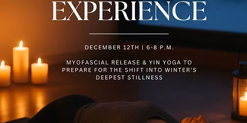 MyoYin Experience- Winter 