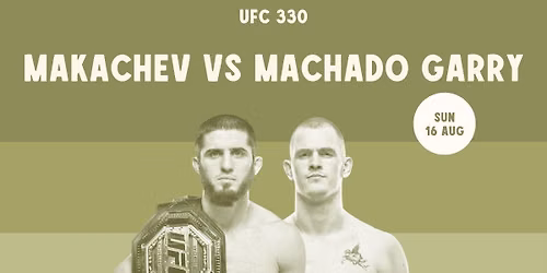 UFC 330: Makachev vs Machado Garry | Live and Loud at Lone Pine!