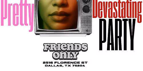 One Pretty Devastating Party