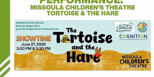 The Tortoise vs. The Hare Live Theater | Davie Arts Council & Missoula