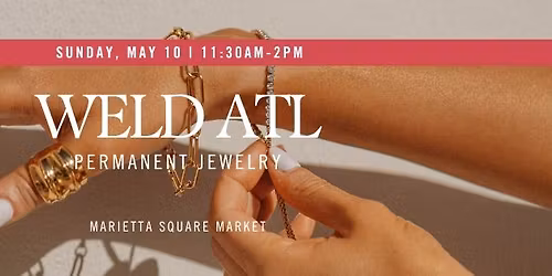 Weld ATL Permanent Jewelry at Marietta Square Market