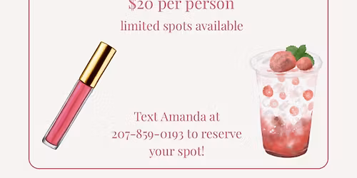 \ud83d\udc84\u2728Lips & Sips Event\u2728\ud83e\udd64