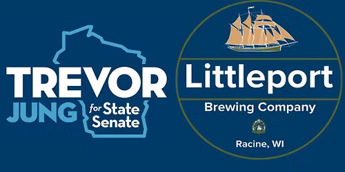 Trevor Jung for State Senate - Right Here in Racine!