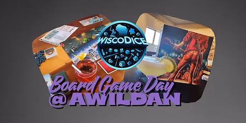 3rd Sunday of the Month Board Game Day @ Awildan Distilling
