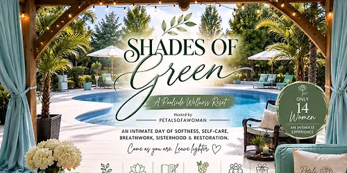 \ud83c\udf3f Shades of Green: A Poolside Wellness Reset