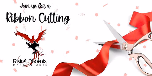 Rising Phoenix Martial Arts Ribbon Cutting