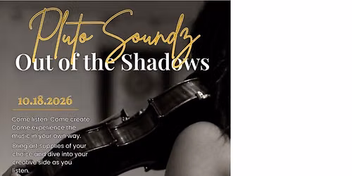 Pluto Soundz: Out of the Shadows