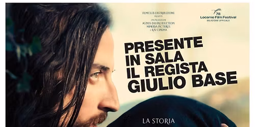 IL VANGELO DI GIUDA - Visione del film con il Regista Giulio Base in Sala 