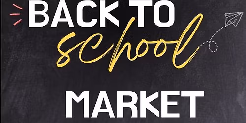 Back to School Market