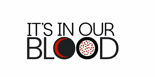In Conversation: It's In Our Blood
