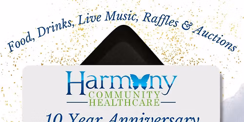 Harmony Community Healthcare - 10 Year Anniversary
