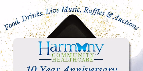 Harmony Community Healthcare - 10 Year Anniversary