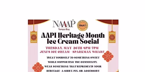 NAAAP AAPI Heritage Month Ice Cream Social