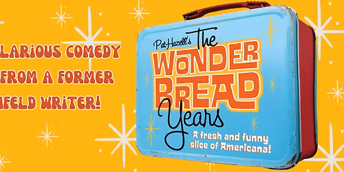The Wonder Bread Years