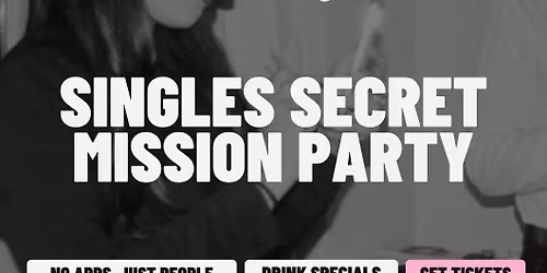 \ud83d\udd0dThursday | Singles Secret Mission Party | Orlando, FL