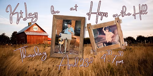 Kt Lay back at Hops on the Hill! 