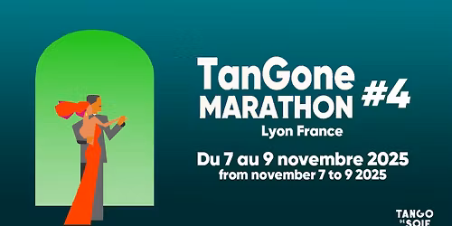 Tangone Marathon #4 Lyon