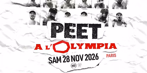 PEET \u00c0 L'OLYMPIA (PARIS) - 28 NOVEMBRE 2026