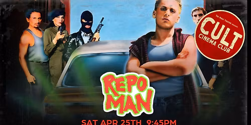 Repo Man (1984) I Cult Cinema Club