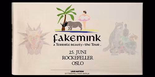 fakemink: a Terrible Beauty . - The Tour \/ Rockefeller \/ Pres. av Live Nation