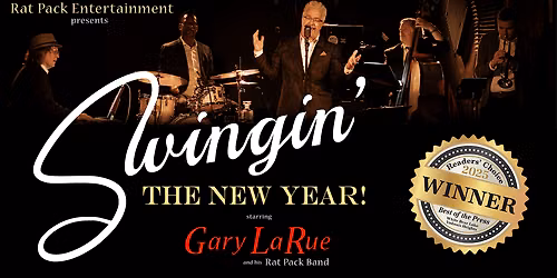 Swingin' The New Year starring Gary LaRue and his Rat Pack Band