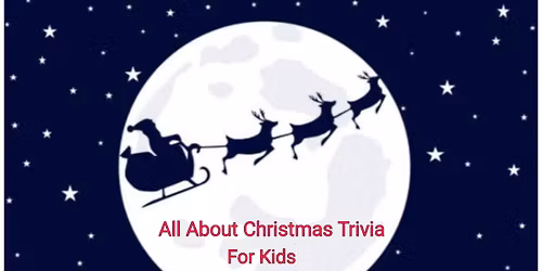 All About Christmas Trivia For Kids