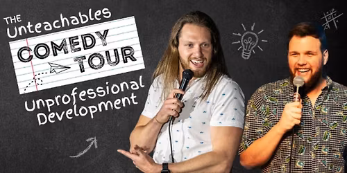 Unteachables Comedy Tour