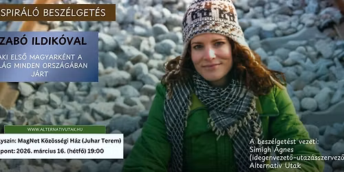 Inspir\u00e1l\u00f3 besz\u00e9lget\u00e9s a vil\u00e1got bej\u00e1rt Szab\u00f3 Ildik\u00f3val