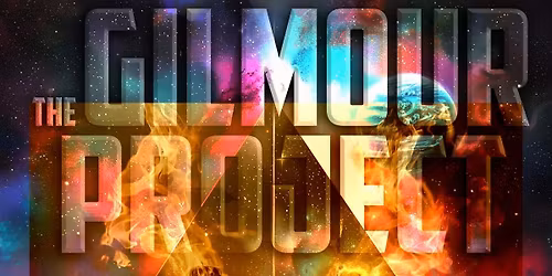 THE GILMOUR PROJECT \u2013 ALL-STAR BAND EXPLORING THE MUSIC OF PINK FLOYD