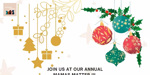 Mamas Matter Chrsitmas Party 2025