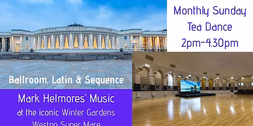Monthly Tea Dance at the iconic Winter Gardens Ballroom