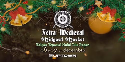 Feira Medieval Midgard Market no Uptown Barra