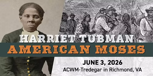 Harriet Tubman: American Moses