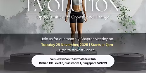 Bishan Toastmasters Club Meeting : Conquer the Fear of Public Speaking