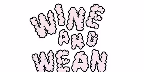 Wine & Wean X Fe Fe Fanclub - An afternoon of wine, cheese & childcare