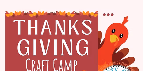 Thanksgiving Crafty Camp