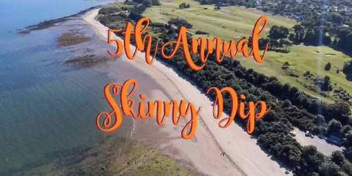 8:00pm May 21st - Annual Skinny Dip and Beach Party -- 5th Anniversary (Meet 7:00pm)