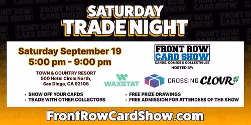 Trade Night at Front Row Card Show San Diego