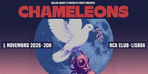 THE CHAMELEONS RCA Club - Lisboa