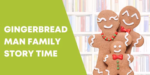 Gingerbread Man Family Story Time