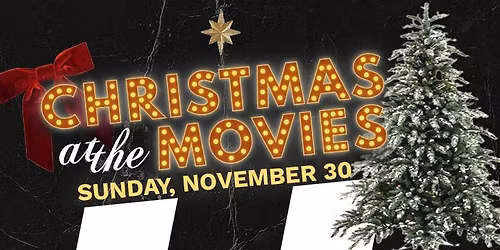 Christmas at the Movies: First Church Hebron