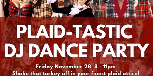 Plaidtastic DJ Dance Party